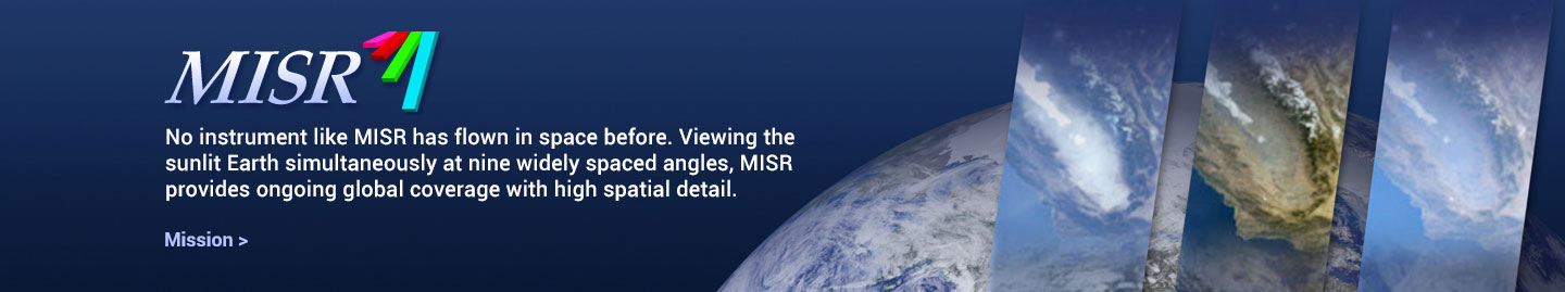 No instrument like MISR has flown in space before. Viewing the sunlit Earth simultaneously at nine widely spaced angles, MISR provides ongoing global coverage with high spatial detail.
